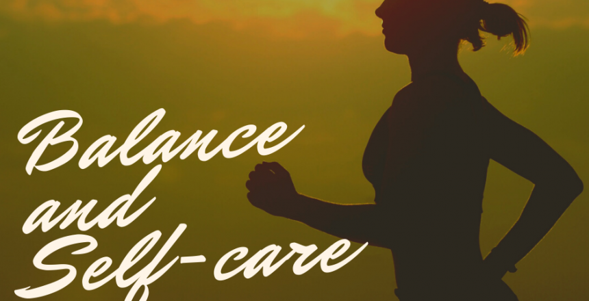 Balance and Self-Care